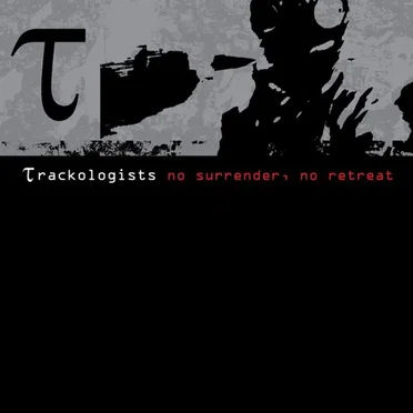No Surrender, No Retreat by Trackologists - album cover