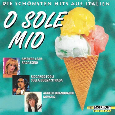 O Sole Mio (Die schönsten Hits aus Italien) by Various Artists - album cover