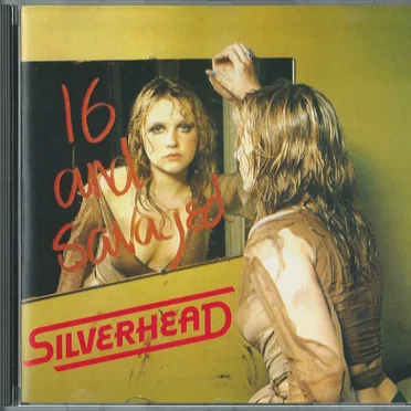 16 and Savaged by Silverhead - album cover