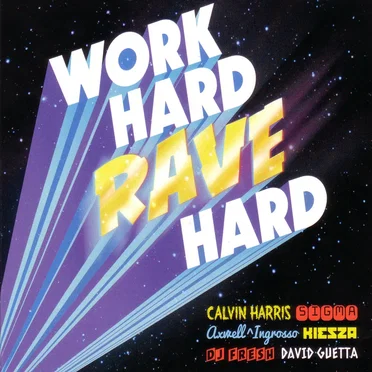 Work Hard Rave Hard by Various Artists - album cover