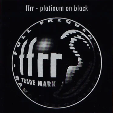 FFRR - Platinum On Black by Various Artists - album cover