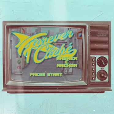 Answer & Anchor by Forever Cliché - album cover