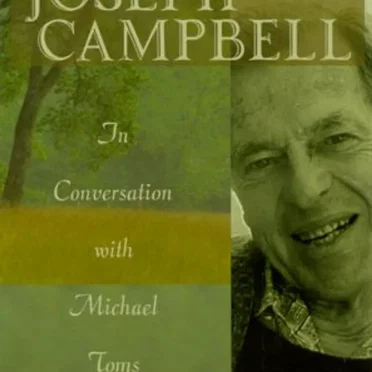 The Wisdom of Joseph Campbell: In Conversation with Michael Toms by Joseph Campbell - album cover