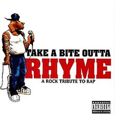 Take a Bite Outta Rhyme: A Rock Tribute to Rap by Various Artists - album cover
