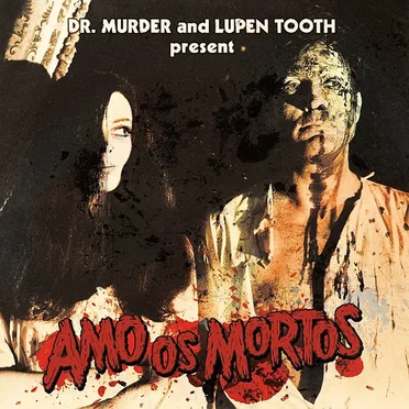 Amo os mortos