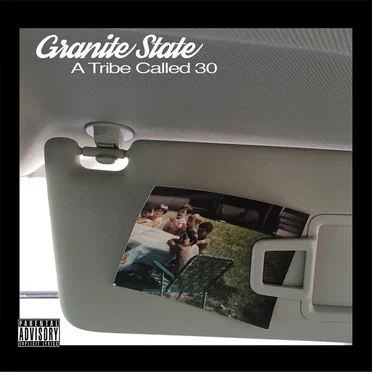 A Tribe Called 30 by Granite State - album cover