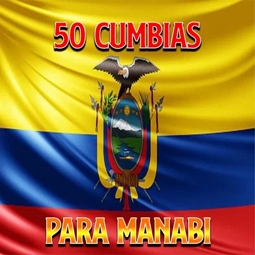 50 Cumbias Para Manabi by Various Artists - album cover