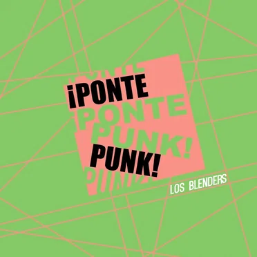 ¡Ponte Punk! by Los Blenders - album cover