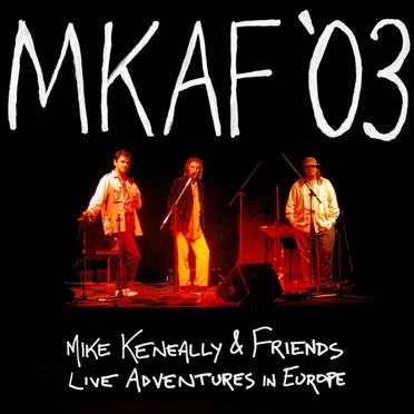 MKAF '03 – Live Adventures in Europe