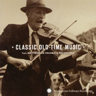 Classic Old-Time Music by Various Artists - album cover