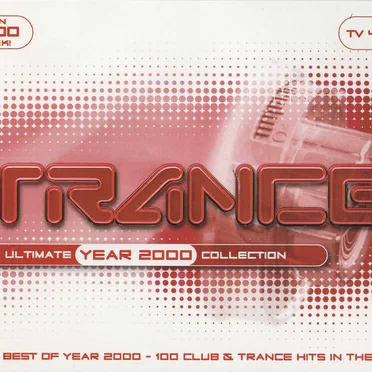 Trance: The Ultimate Year 2000 Collection by Various Artists - album cover
