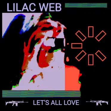 Let's All Love by LILAC//WEB - album cover