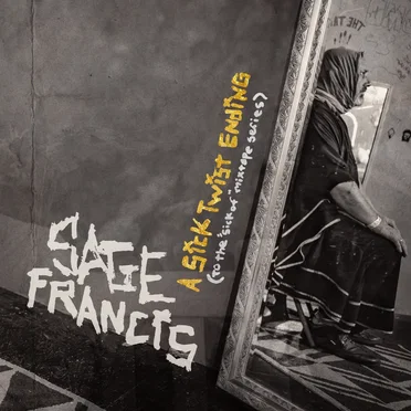 A Sick Twist Ending by Sage Francis - album cover