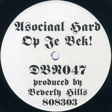 Asociaal Hard Op Je Bek!