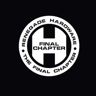 Renegade Hardware Presents: The Final Chapter by Various Artists - album cover