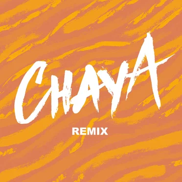 Chaya (remix)