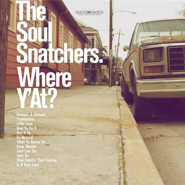 Where Y'At by The Soul Snatchers - album cover