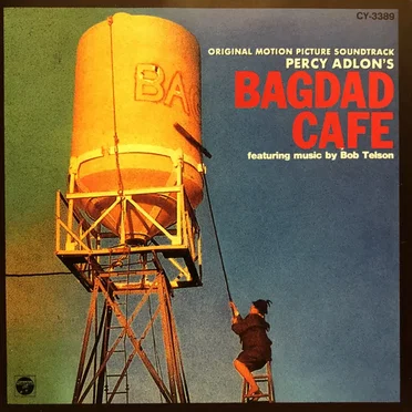 Bagdad Cafe: Original Motion Picture Soundtrack by Various Artists - album cover