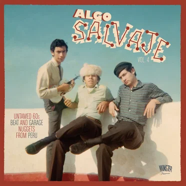 Algo Salvaje Vol. 4 (Untamed 60s Beat And Garage Nuggets From Peru) by Various Artists - album cover