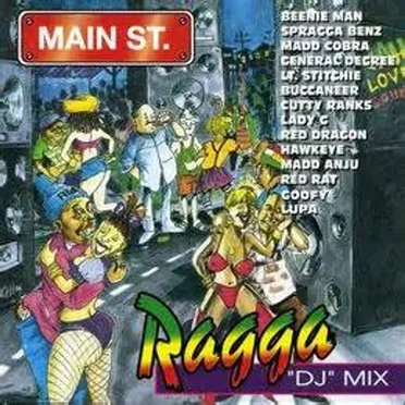 Main Street: Ragga “DJ” Mix by Various Artists - album cover