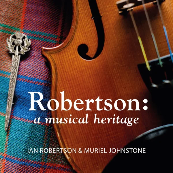 Robertson: a musical heritage