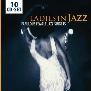 Ladies in Jazz: Fabulous Female Jazz Singers by Various Artists - album cover