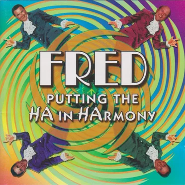 Putting The HA In Harmony by Fred - album cover