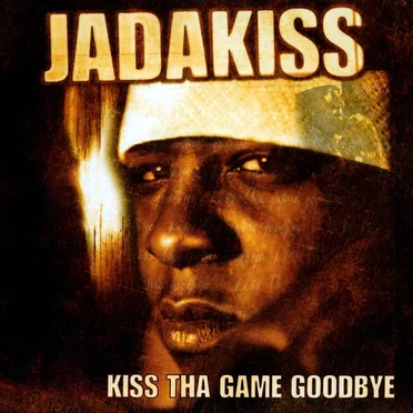 Kiss tha Game Goodbye