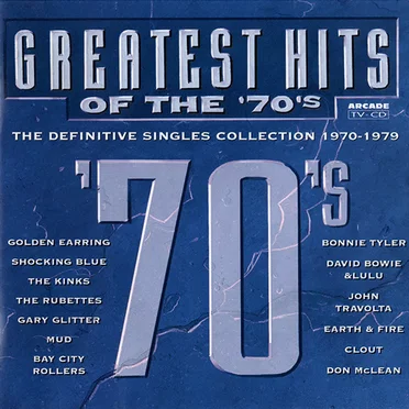Greatest Hits of the ’70’s: The Definitive Singles Collection 1970–1979 by Various Artists - album cover
