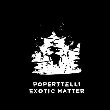 Exotic Matter by Poperttelli - album cover