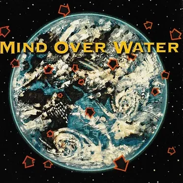 Mind Over Water