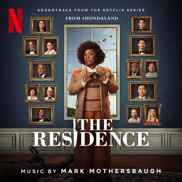 The Residence: Soundtrack From the Netflix Series