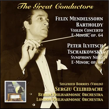 Mendelssohn‐Bartholdy:Violin Concerto in E minor, op. 64 / Tschaikowsky: Symphony no. 5 in E minor, op. 64