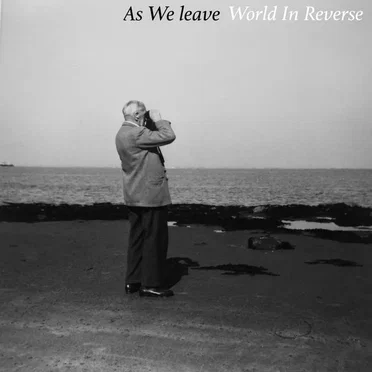 World In Reverse