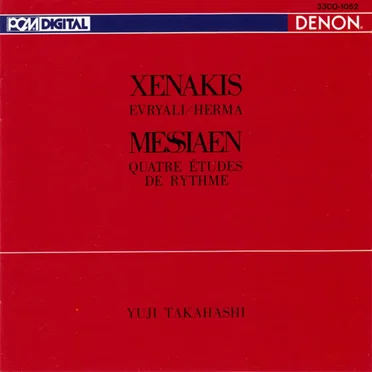 Xenakis: Evryali / Herma / Messiaen: Quatre études de rythme