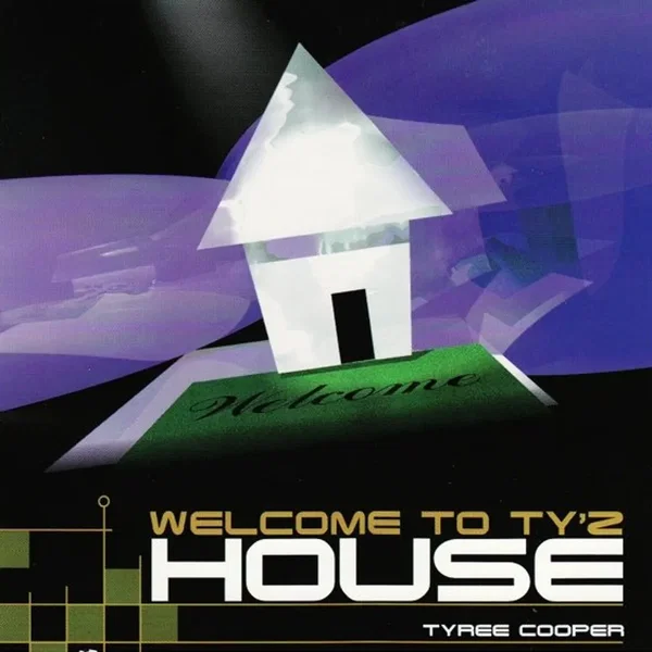 Welcome To Ty'z House
