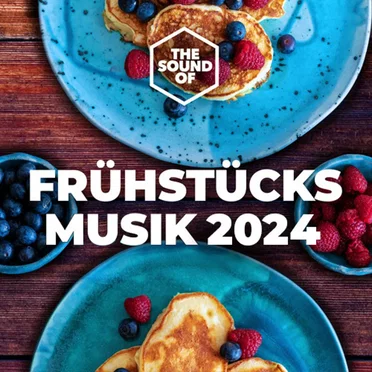 Frühstücksmusik 2024 by Various Artists - album cover