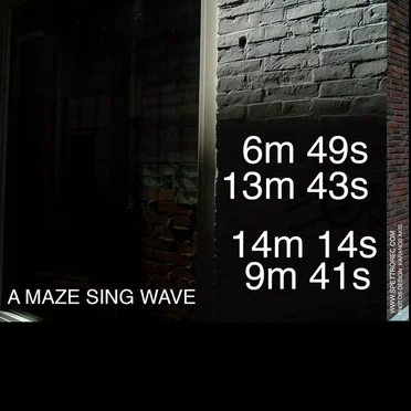 A Maze Sing Wave