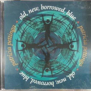 Old, New, Borrowed, Blue by Patricia Pettinga - album cover
