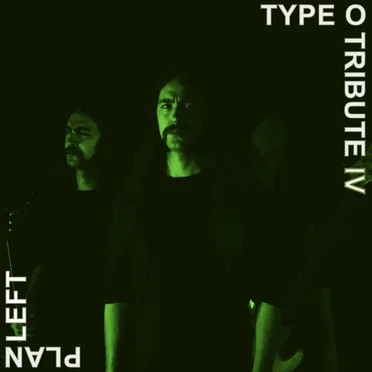 Type O Tribute IV