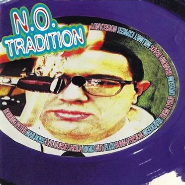 N.O. Tradition by Noisecandy - album cover