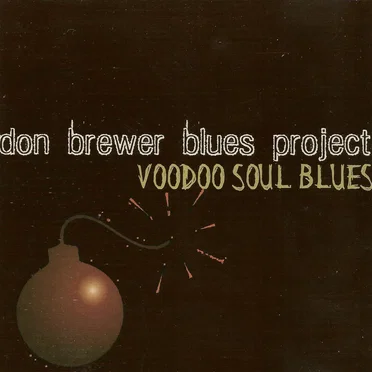 Voodoo Soul Blues by Don Brewer Blues Project - album cover