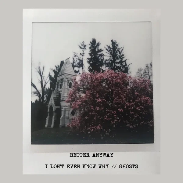 I Don't Even Know Why // Ghosts