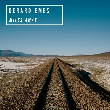 Miles Away by Gerard Emes - album cover