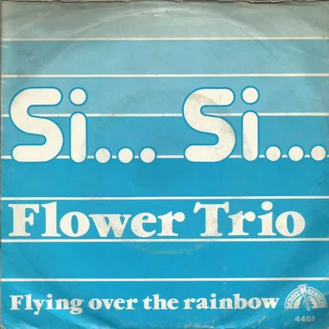 Si... Si... / Flying Over the Rainbow
