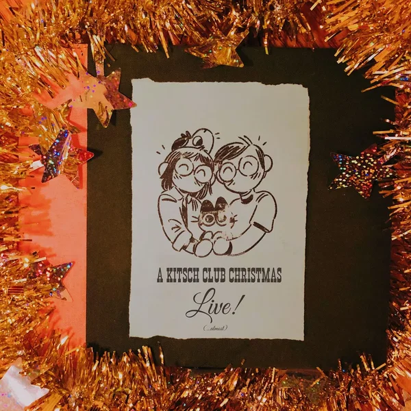 A Kitsch Club Christmas: Live! (Almost)