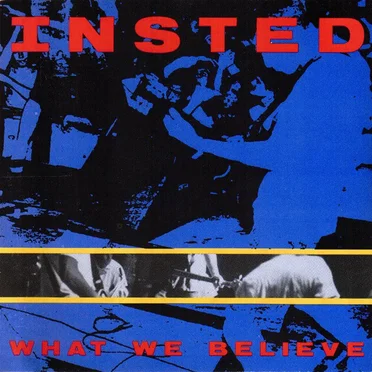 What We Believe by Insted - album cover