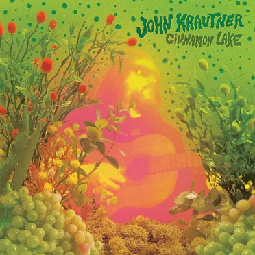 Cinnamon Lake by John Krautner - album cover