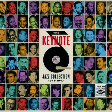 The Keynote Jazz Collection 1941-1947 by Various Artists - album cover