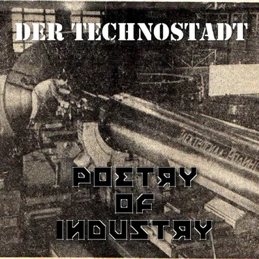 Poetry of Industry